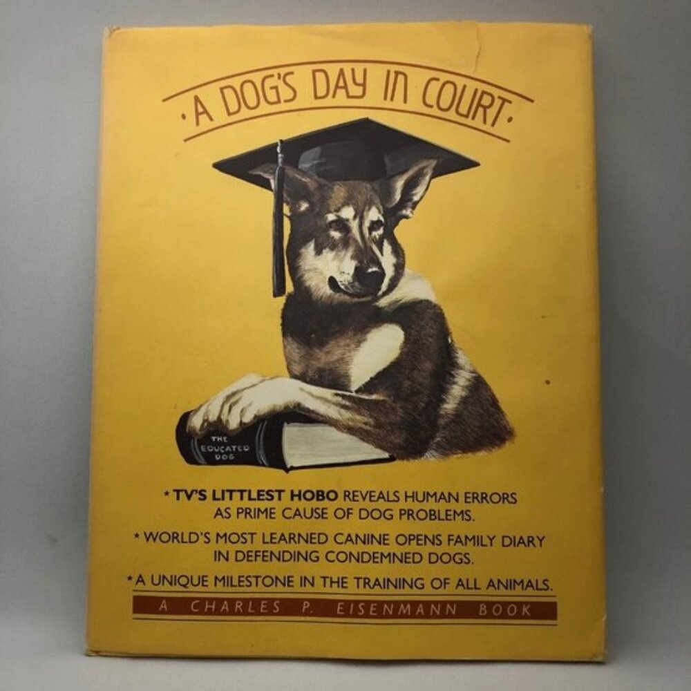 A Dog's Day in Court Hardcover - 1983 by Charles P. Eisenmann